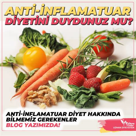 Anti-inflamatuar Diyet: Nedir ve Nasıl Uygulanır?